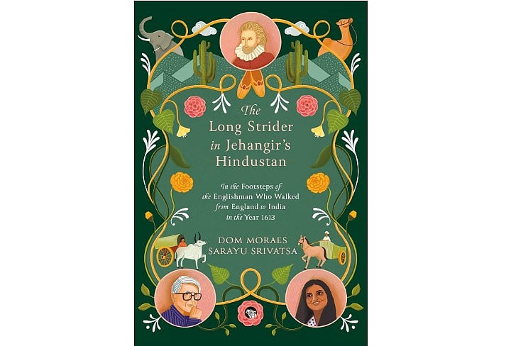 Speaking Tiger : Book cover: The Long Strider in Jehangir's Hindustan, by Dom Moraes and Sarayu Srivatsa